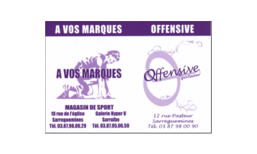 A VOS MARQUES – OFFENSIVE